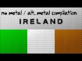 Nu Metal / Alternative Metal Compilation - Ireland ...