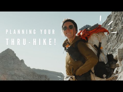 How To Plan a Thru-Hike - PCT Logistics, Tips and Tricks