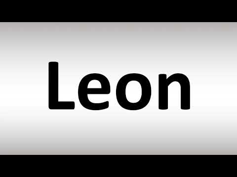 How to Pronounce Leon