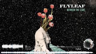 Flyleaf - Head Under Water (Between The Stars)