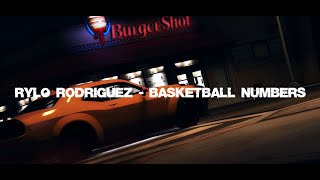 Rylo Rodriguez - Basketball Numbers (Official Video)