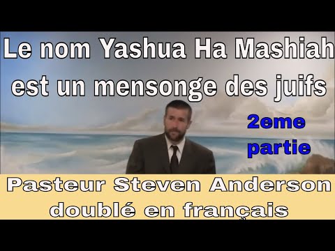 L'Origine Hébraïque de la Foi 2 - Le Nom de Jésus Expliqué - Yashua Ha Mashiah mensonge des juifs Vf
