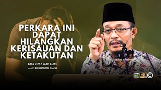 Download lagu DATO USTAZ KAZIM ELIAS - 3 PERKARA YANG MENGHILANGKAN KETAKUTAN DAN KERISAUAN mp3