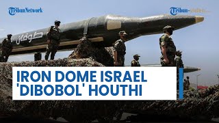 Pertahanan Irone Dome Israel Dibobol Rudal Balistik 'Palestina' Houthi Yaman di Situs Militer Eilat