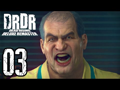Dead Rising Deluxe Remaster - Part 3 - GET OUT OF MY STORE!