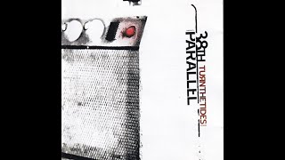 38th Parallel - Turn The Tides 2002 - Horizon