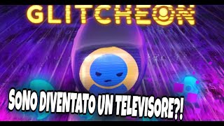 Ho provato un gioco assurdo! Glitcheon