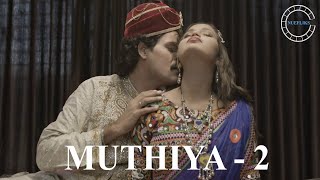 MUTHIYA  2| #OfficialTrailer | #StreamingNOW  only on www.NUEFLIKS.com | #Gujarati | Webseries