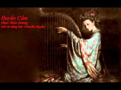 Huyền cầm - Camille Huyền