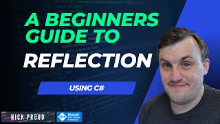 Introduction to Reflection - C# .NET Tutorial