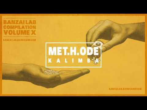 MET-H-ODE - Kalimba [Compilation Banzaï Lab #10]