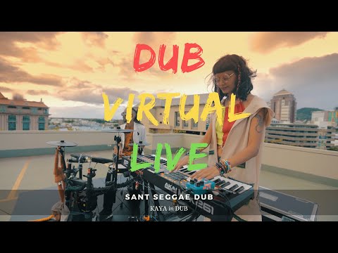 Kaya in Dub - Sant Seggae