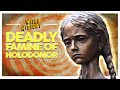Holodomor Was A Man-Made Famine That Killed Millions