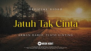 Jatuh Tak Cinta by Plato Ginting & Arman Harjo - cover art