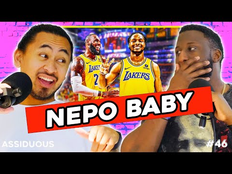 Bronny's Easy Road to the NBA | Assiduous Podcast EP 46