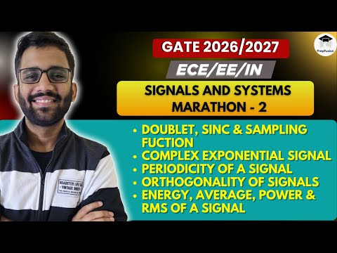 Signals & Systems || Marathon - 2 || Himanshu Agarwal || PrepFusion