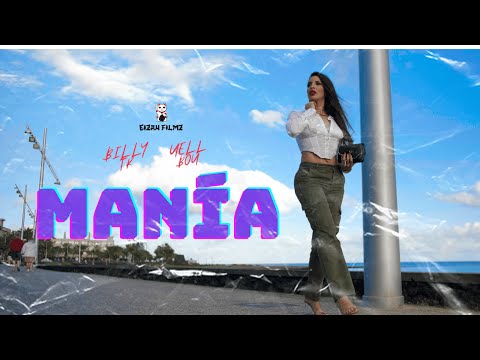 Billy Tk,UellBoy - MANÍA (Video Oficial)