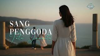 Download lagu 🎧 Sang Penggoda (2018) – Tata Janeeta | Cover mp3