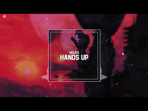 HUUXX - Hands Up