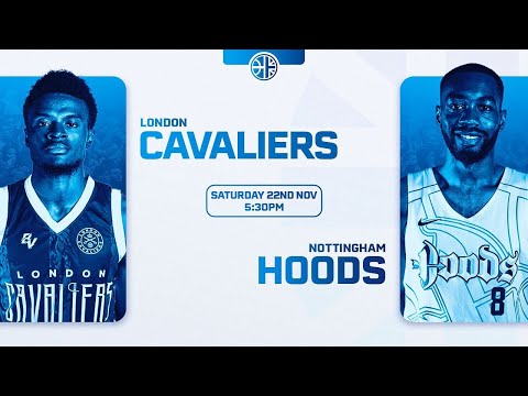London Cavaliers vs Nottingham Hoods - 22.11.25