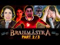 BRAHMASTRA: Part One Shiva | MOVIE REACTION | PART 2/3