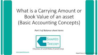 What is a carrying amount or book value of an asset - Part 3