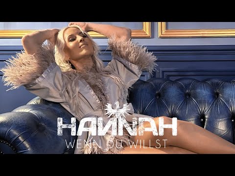 HANNAH - WENN DU WILLST (Offizielles Video)