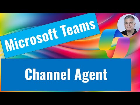 Microsoft Teams: Add Channel for Agents Microsoft Teams: Add Channel for Agents
