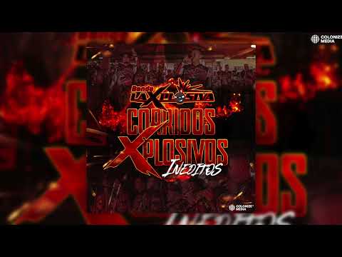 Banda La Xplosiva - Corridos Explosivos Ineditos (Disco Completo)