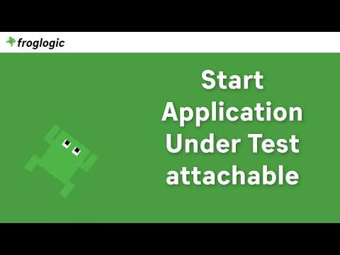 Start Application Under Test attachable