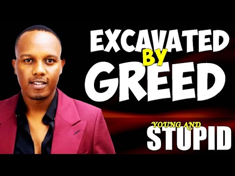 Excavated by Greed - Young & Stupid 4 Ep 5