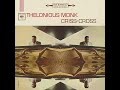 Thelonious Monk - Criss Cross (Full Album)