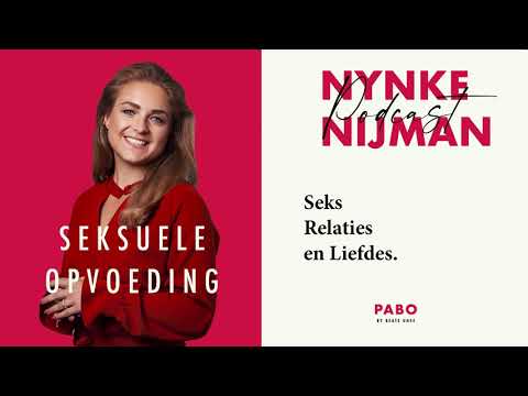 Seksuele opvoeding - SEKS RELATIES en LIEFDES PODCAST #17 | Pabo Nederland & België