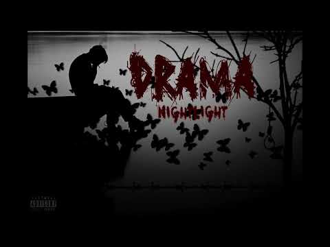 Nightlight - DRAMA (Prod. Zay Love)
