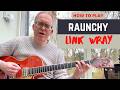 Link Wray "Raunchy" Guitar Lesson + FREE TAB | How to Play the Classic Rock & Roll Instrumental