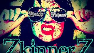 ZkinnerZ -  Bloody Violence