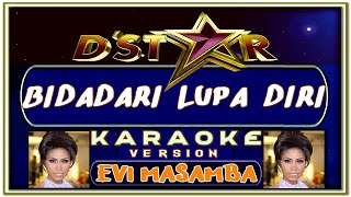 Download lagu Karaoke Bidadari Lupa Diri - Evi Masamba mp3 Download lagu Karaoke Bidadari Lupa Diri - Evi Masamba mp3