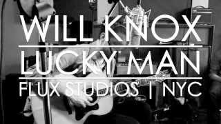 WILL KNOX | LUCKY MAN (String Sessions @ Flux Studios)
