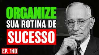 Evolua em Silêncio Organizando Sua Rotina Todos os Dias Para Ter Disciplina | Napoleon Hill