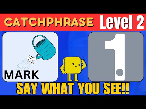 SAY WHAT YOU SEE! - Catchphrase Level 2 (Rebus Puzzles, Ding Bats, Riddles, Quiz) - HARD
