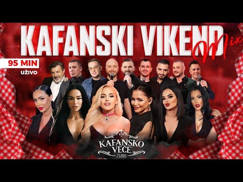 KAFANSKI VIKEND MIX | 95MIN | UZIVO | 2024