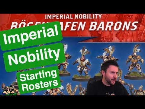 Imperial Nobility Starting Rosters - Blood Bowl 2020 (Bonehead Podcast)