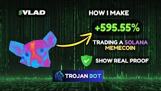 How I Make +595.55% In 1 Hour Wif Trojan Telegram Bot #vlad