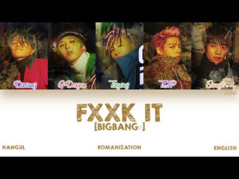 [HAN|ROM|ENG] BIGBANG - FXXK IT (에라 모르겠다) (Color Coded Lyrics)