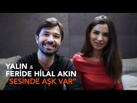 Yalın & Feride Hilal Akın - Sesinde Aşk Var