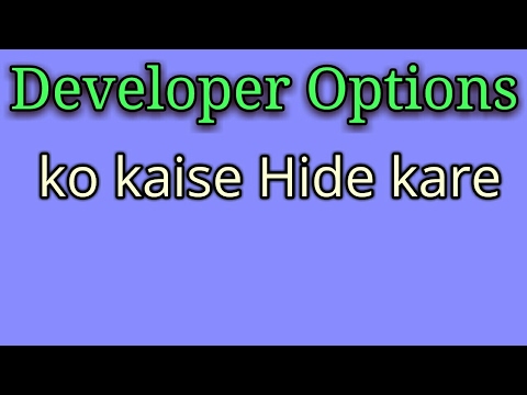 How to hide developer options