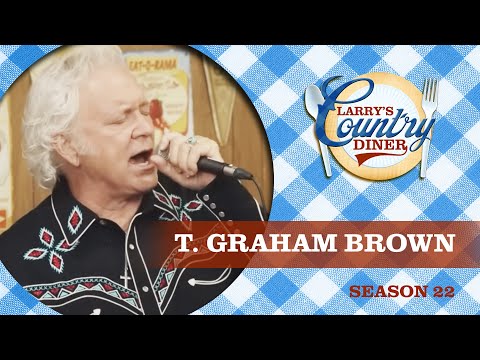 T. Graham Brown on Larry's Country Diner Season 22 | FULL EPISODE