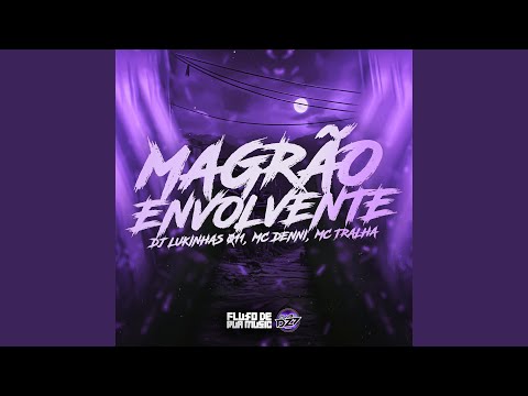 Magrão Envolvente