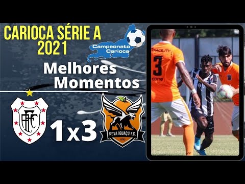 AMERICANO 1 X 3 NOVA IGUACU | FASE PRÉ ELIMINAR CARIOCA | MELHORES MOMENTOS 17/02/2021