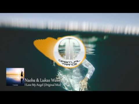 [Pulsar] Naeba & Lukas Wawryca - I Love My Angel (Original Mix)